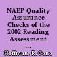 NAEP Quality Assurance Checks of the 2002 Reading Assessment Results for Delaware. Working Paper Series