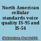 North American cellular standards voice quality IS-95 and IS-54 /