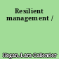 Resilient management /