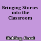Bringing Stories into the Classroom