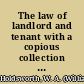 The law of landlord and tenant with a copious collection of useful forms /