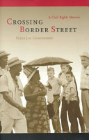 Crossing Border Street : a civil rights memoir /