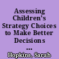 Assessing Children's Strategy Choices to Make Better Decisions about Remediation /