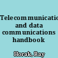 Telecommunications and data communications handbook