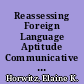 Reassessing Foreign Language Aptitude Communicative Competence and Second Language Acquisition /