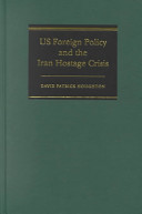 US foreign policy and the Iran hostage crisis /