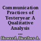 Communication Practices of Yesteryear A Qualitative Analysis of Business and Professional Communication Textbooks in the Last Ten Years /