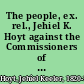 The people, ex. rel., Jehiel K. Hoyt against the Commissioners of Taxes and Assessments for the city and county of New-York case on appeal.
