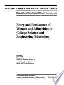 Entry and persistence of women and minorities in college science and engineering education /