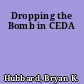 Dropping the Bomb in CEDA
