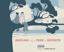 Adrian and the tree of secrets /