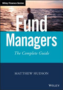 Fund managers : the complete guide /