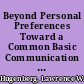 Beyond Personal Preferences Toward a Common Basic Communication Course /