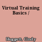 Virtual Training Basics /