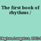 The first book of rhythms /