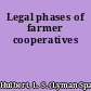 Legal phases of farmer cooperatives