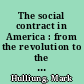 The social contract in America : from the revolution to the present age /
