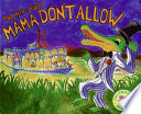 Mama don't allow : starring Miles and the Swamp Band /