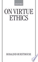On virtue ethics /
