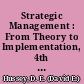 Strategic Management : From Theory to Implementation, 4th Edition /