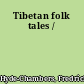 Tibetan folk tales /