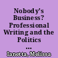 Nobody's Business? Professional Writing and the Politics of Correctness /
