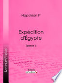 Expedition d'egypte : tome ii.