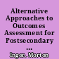Alternative Approaches to Outcomes Assessment for Postsecondary Vocational Education