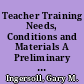 Teacher Training Needs, Conditions and Materials A Preliminary Survey of Inservice Education. Report No. 8 /