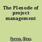 The PI-mode of project management
