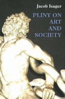 Pliny on art and society : the Elder Pliny's chapters on the history of art /