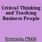 Critical Thinking and Teaching Business People