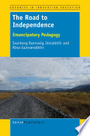 The road to independence : emancipatory pedagogy /