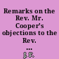 Remarks on the Rev. Mr. Cooper's objections to the Rev. Mr. Ashley's sermon [One line of Scripture text]