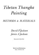 Tibetan Thangka painting : methods & materials /