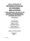 Legal problems of international economic relations : cases, materials and text on the national and international regulation of transnational economic relations /