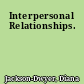 Interpersonal Relationships.
