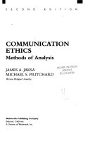 Communication ethics : methods of analysis /