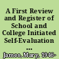 A First Review and Register of School and College Initiated Self-Evaluation Activities in the United Kingdom