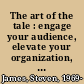 The art of the tale : engage your audience, elevate your organization, and share your message through storytelling /