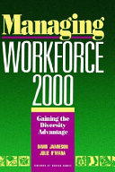 Managing workforce 2000 : gaining the diversity advantage /