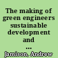 The making of green engineers sustainable development and the hybrid imagination /