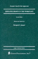 Employee rights in the workplace /