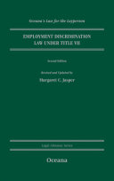 Employment discrimination law under Title VII /