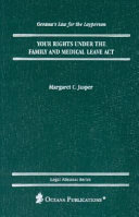 Your rights under the Family and Medical Leave Act /