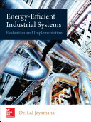 Energy-efficient industrial systems : evaluation and implementation /