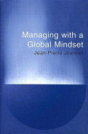 Managing with a global mindset /