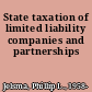 State taxation of limited liability companies and partnerships