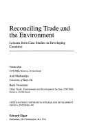 Reconciling trade and the environment : lessons from case studies in developing countries /
