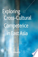 Exploring cross-cultural competence in East Asia /